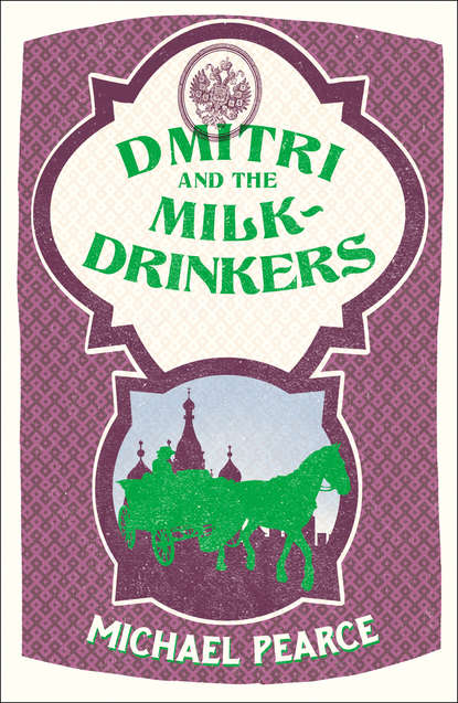 Michael  Pearce - Dmitri and the Milk-Drinkers