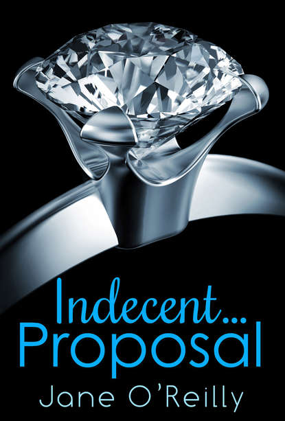 Jane  O'Reilly - Indecent...Proposal