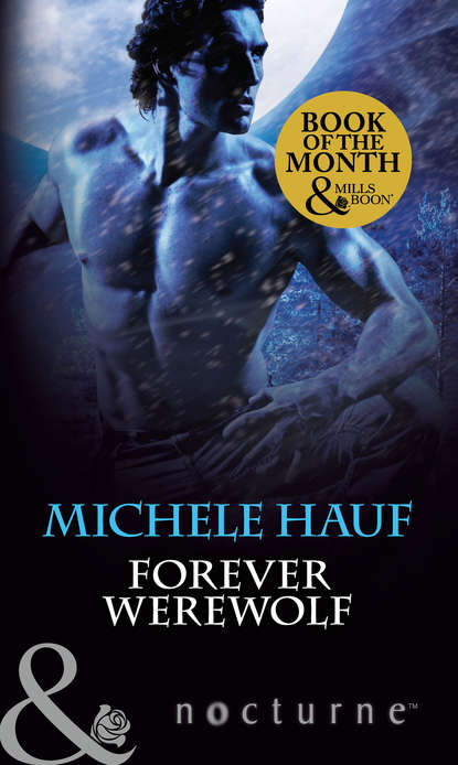 Michele  Hauf - Forever Werewolf