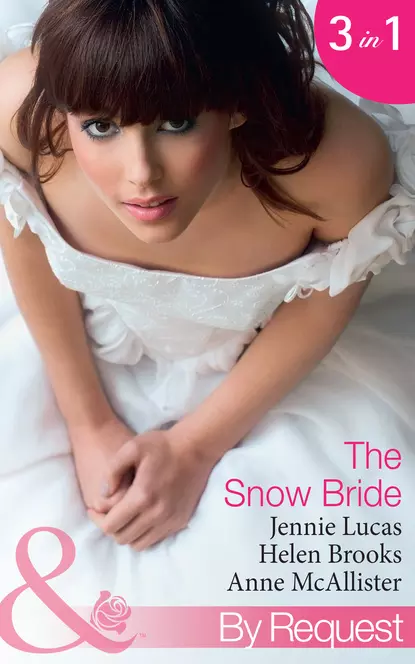 Обложка книги The Snow Bride: The Virgin's Choice / Snowbound Seduction / The Santorini Bride, Дженни Лукас