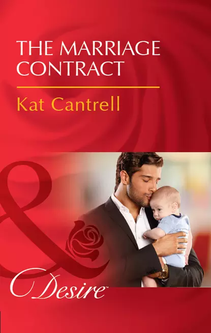 Обложка книги The Marriage Contract, Kat Cantrell