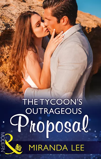 Обложка книги The Tycoon's Outrageous Proposal, Miranda Lee