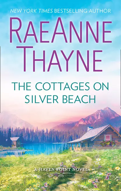 Обложка книги The Cottages On Silver Beach, RaeAnne  Thayne