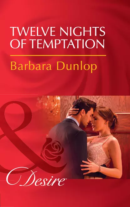 Обложка книги Twelve Nights Of Temptation, Barbara Dunlop