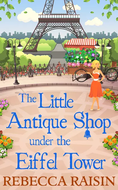 Обложка книги The Little Antique Shop Under The Eiffel Tower, Rebecca  Raisin