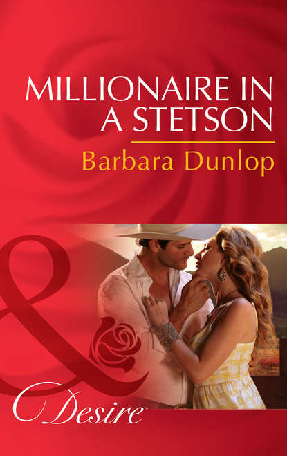 Barbara Dunlop - Millionaire in a Stetson