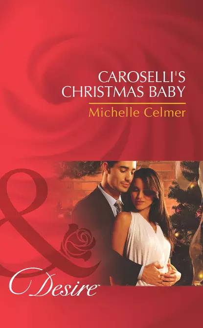 Обложка книги Caroselli's Christmas Baby, Michelle  Celmer