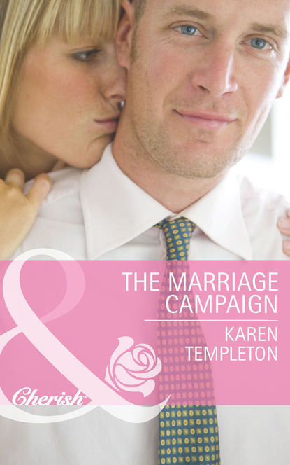 Karen Templeton — The Marriage Campaign