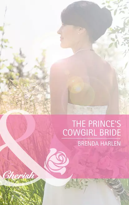 Обложка книги The Prince's Cowgirl Bride, Brenda  Harlen