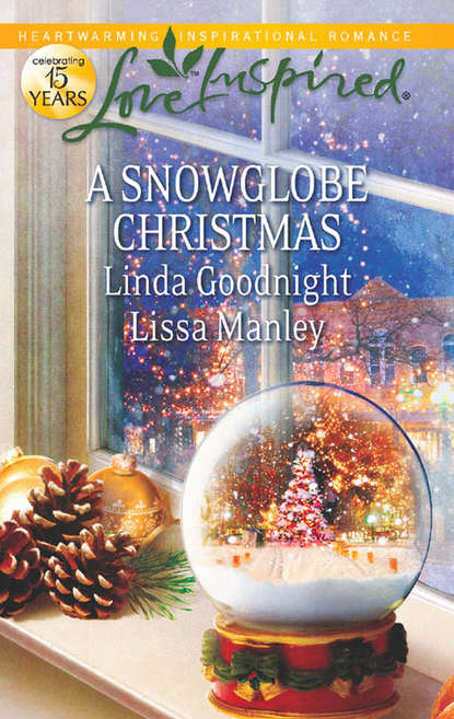 A Snowglobe Christmas: Yuletide Homecoming / A Family s Christmas Wish