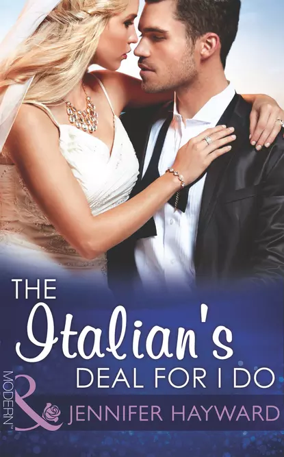 Обложка книги The Italian's Deal for I Do, Jennifer  Hayward