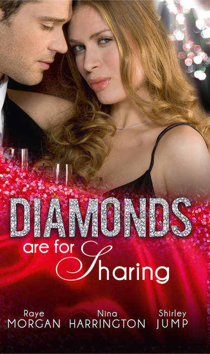 Raye  Morgan - Diamonds are for Sharing: Her Valentine Blind Date / Tipping the Waitress with Diamonds / The Bridesmaid and the Billionaire