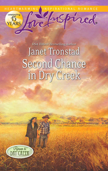 Janet  Tronstad - Second Chance in Dry Creek