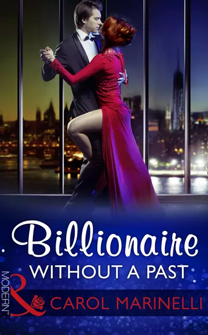 Обложка книги Billionaire Without A Past, Carol Marinelli