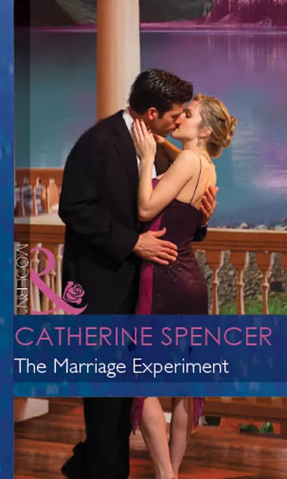 Обложка книги The Marriage Experiment, Catherine  Spencer