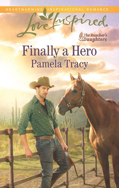 Pamela  Tracy - Finally a Hero