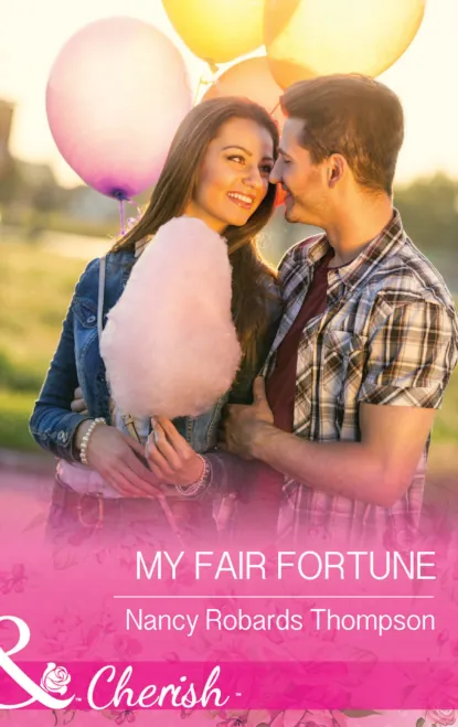 Обложка книги My Fair Fortune, Nancy Thompson Robards