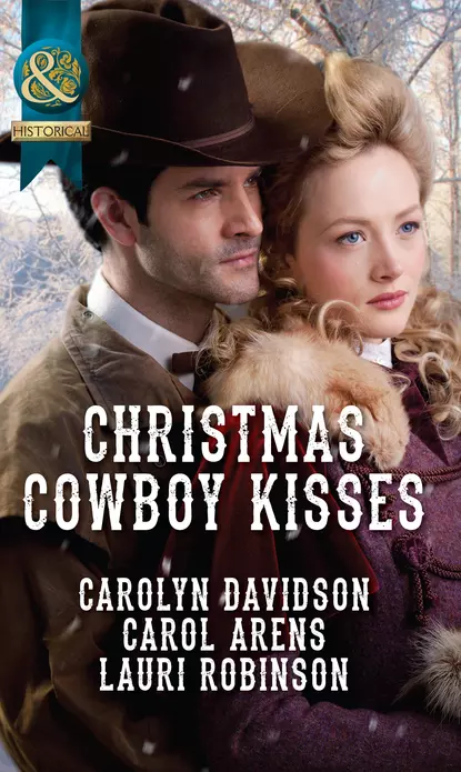 Обложка книги Christmas Cowboy Kisses: A Family for Christmas / A Christmas Miracle / Christmas with Her Cowboy, Carolyn  Davidson