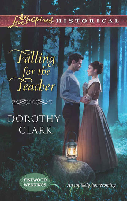 Dorothy  Clark - Falling for the Teacher