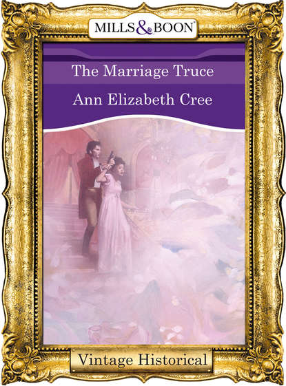 The Marriage Truce (Ann Cree Elizabeth). 