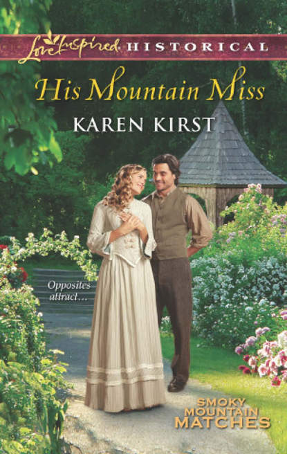 Karen  Kirst - His Mountain Miss