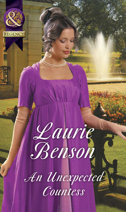 An Unexpected Countess (Laurie Benson). 