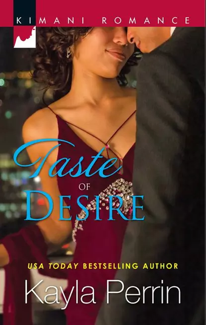 Обложка книги Taste of Desire, Kayla  Perrin