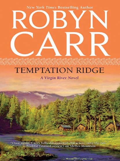 Робин Карр - Temptation Ridge