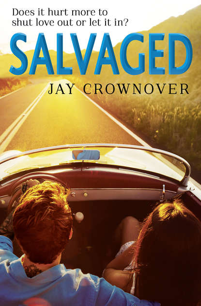 Jay  Crownover - Salvaged