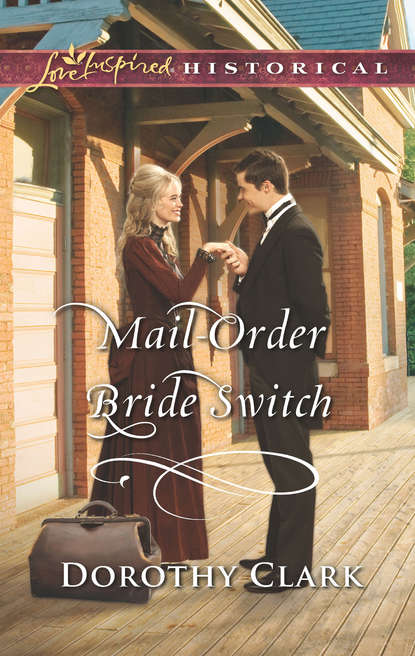 Mail-Order Bride Switch (Dorothy  Clark). 