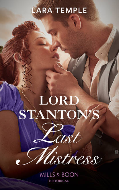 Lord Stanton's Last Mistress (Lara  Temple). 