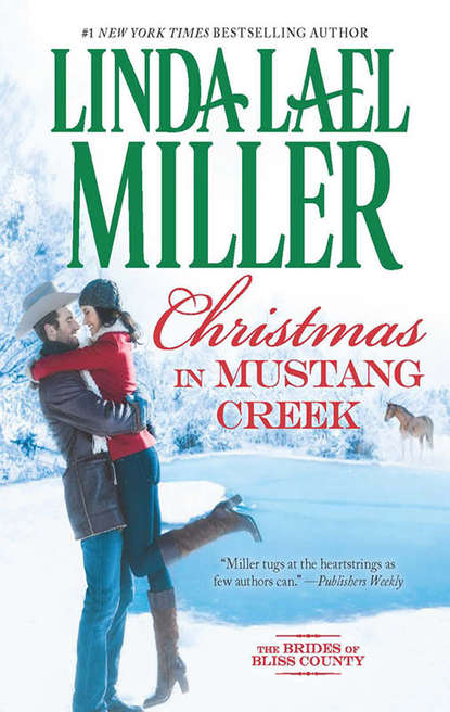 Linda Miller Lael - Christmas In Mustang Creek