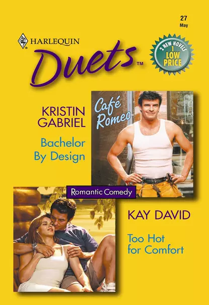 Обложка книги Bachelor By Design: Bachelor By Design / Too Hot For Comfort, Kay  David