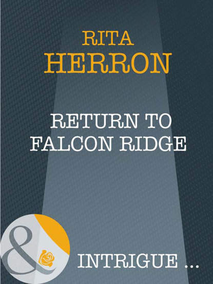 Rita  Herron - Return To Falcon Ridge
