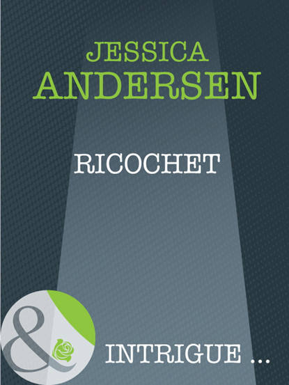 Ricochet (Jessica  Andersen). 