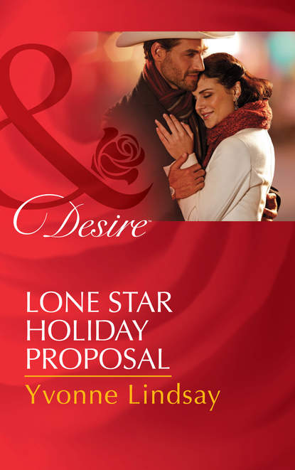 Yvonne Lindsay — Lone Star Holiday Proposal