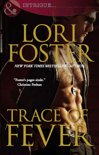 Lori Foster — Trace of Fever
