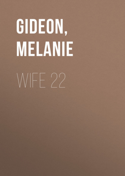 Melanie  Gideon - Wife 22