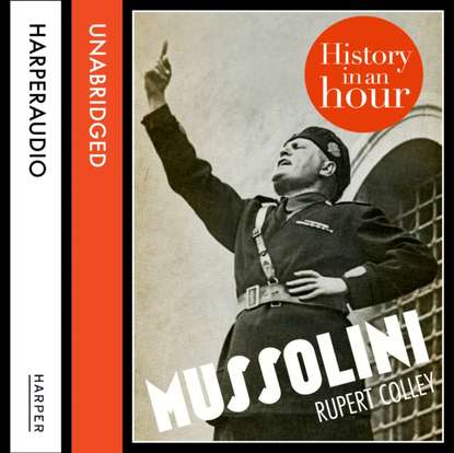 Руперт Колли — Mussolini