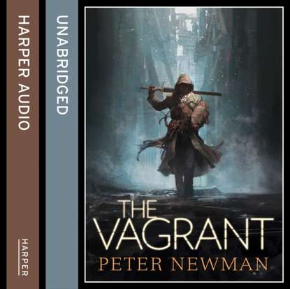Peter Newman - Vagrant (The Vagrant Trilogy)