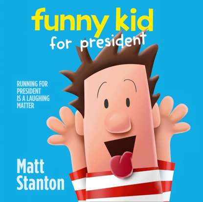 

Funny Kid For President