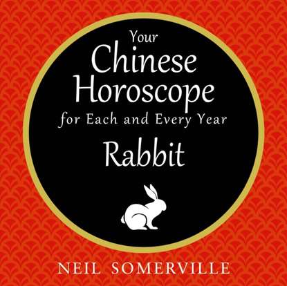 

Your Chinese Horoscope for Each and Every Year - Rabbit