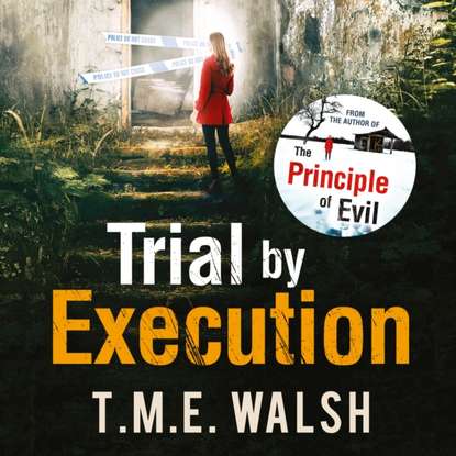 T.M.E. Walsh - Trial by Execution