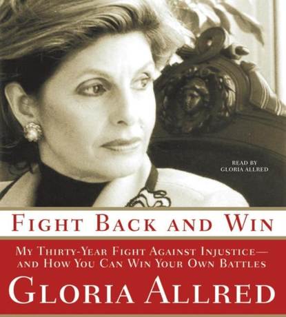 Gloria Allred — Fight Back and Win