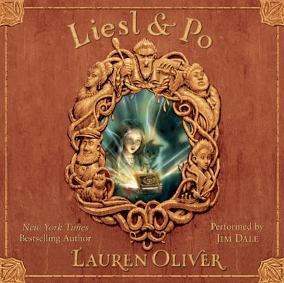 Lauren Oliver - Liesl & Po