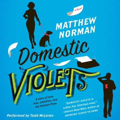 Matthew  Norman - Domestic Violets