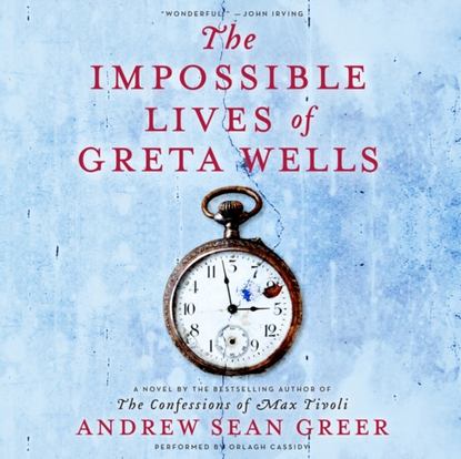 

Impossible Lives of Greta Wells