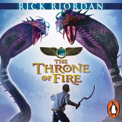 Rick Riordan — Throne of Fire (The Kane Chronicles Book 2)