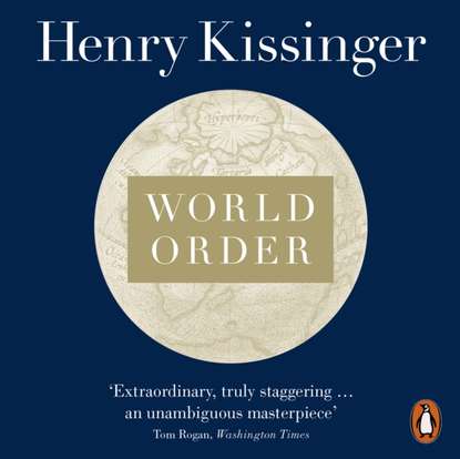 Henry Kissinger — World Order