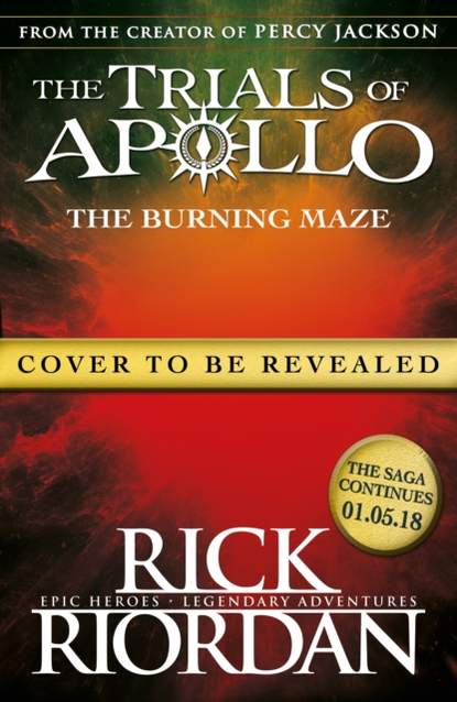 Rick Riordan — Burning Maze (The Trials of Apollo Book 3)